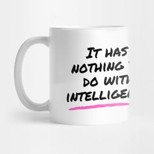 Intelligence - Auditory Processing Disorder Mug